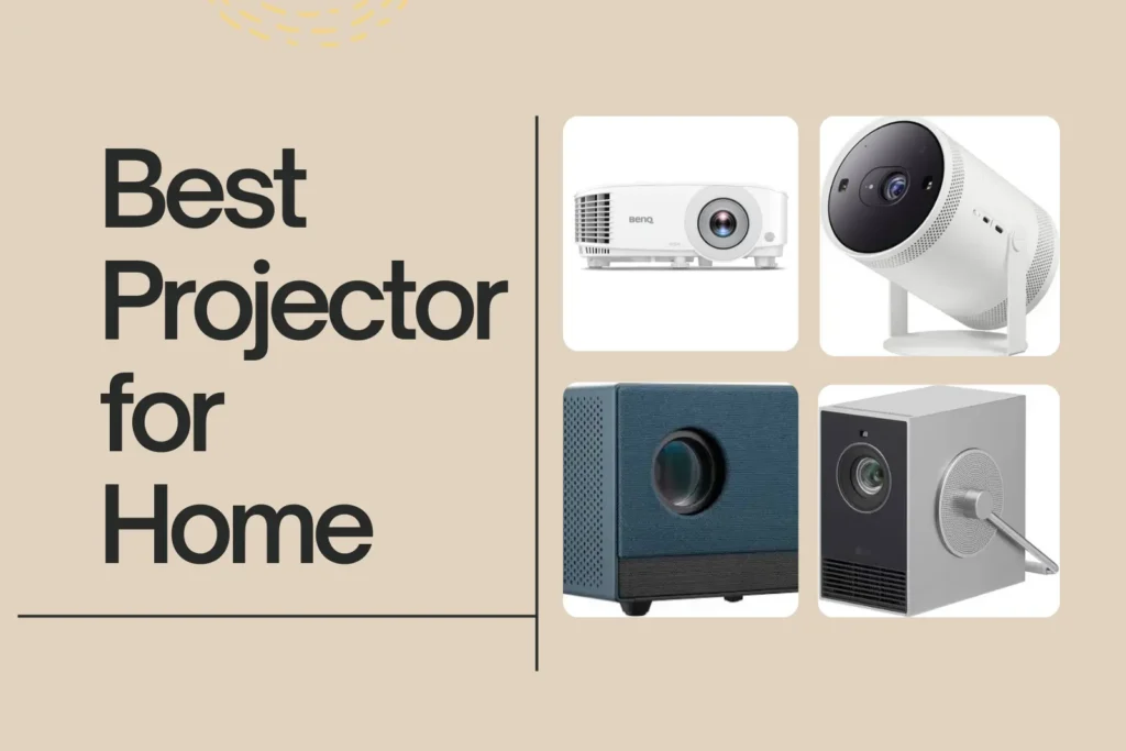 Best Projector for Home