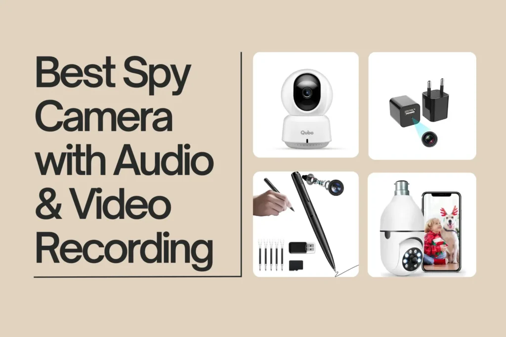 Best Spy Camera with Audio and Video Recording